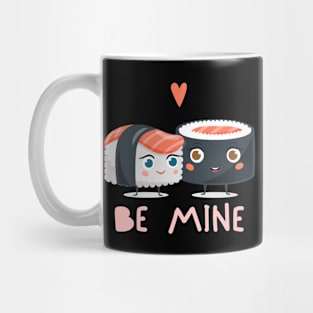 be mine lovers design Mug